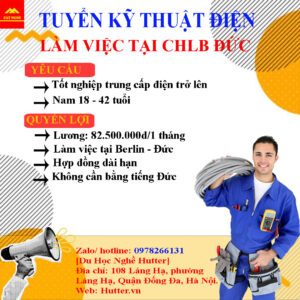 Tuyển Kỹ thuật Điện làm việc tại CHLB Đức lương hơn 80 triệu – yêu cầu 2 năm linh nghiệm làm việc